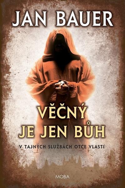 Věčný je jen Bůh - 978-80-243-9193-9
