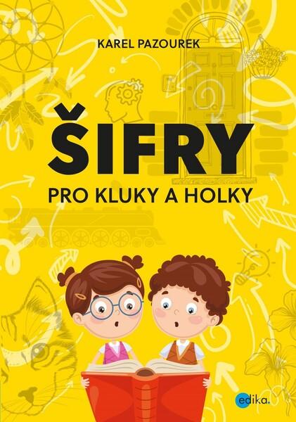 Šifry pro kluky a holky - 978-80-266-1503-3