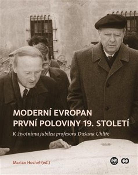 Moderní Evropan první poloviny 19. století - 978-80-7476-168-3