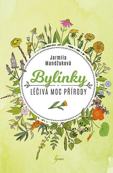 Bylinky Léčivá moc přírody - 978-80-7617-918-9