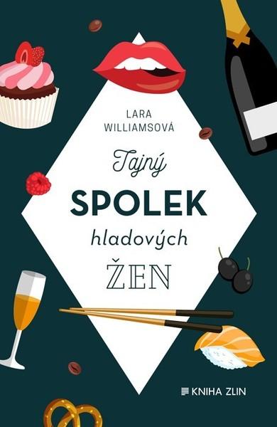 Tajný spolek hladových žen - 978-80-7473-944-6