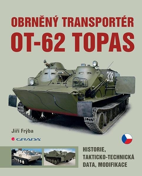Obrněný transportér OT-62 TOPAS - 978-80-271-2508-1