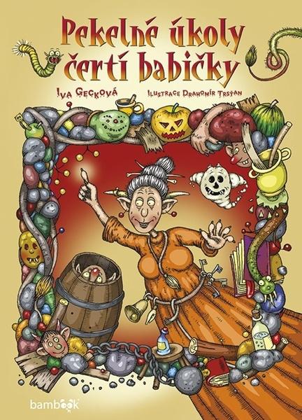 Pekelné úkoly čertí babičky - 978-80-271-2890-7
