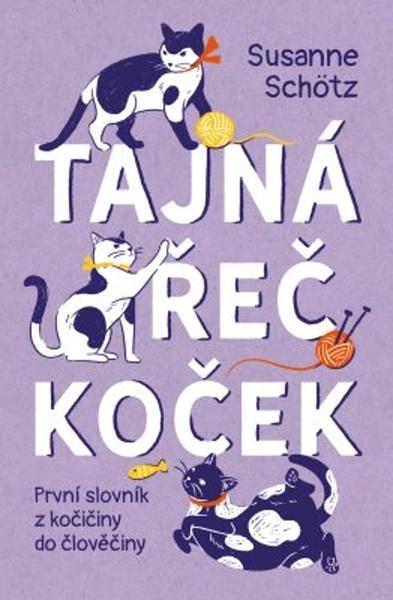 Tajná řeč koček - 978-80-7585-056-0
