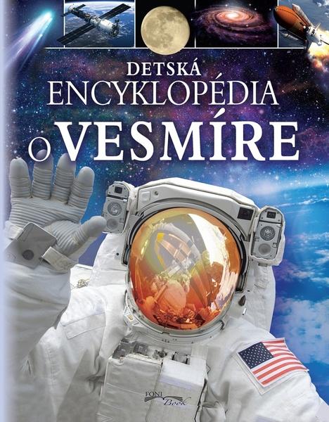 Detská encyklopédia o vesmíre - 978-80-8204-038-1