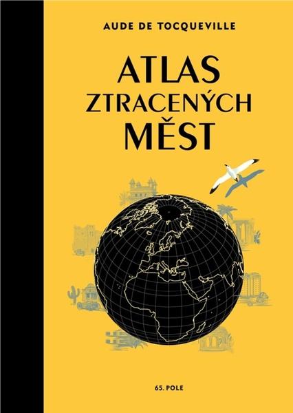 Levně Atlas ztracených měst