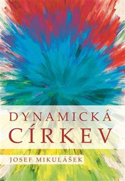 Dynamická církev - 978-80-7465-399-5