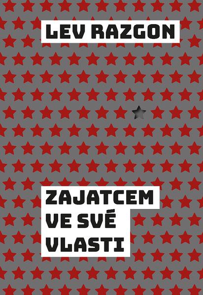 Zajatcem ve své vlasti - 978-80-7465-391-9