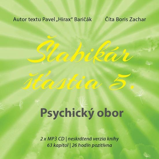 Levně Šlabikár šťastia 5 Psychický obor