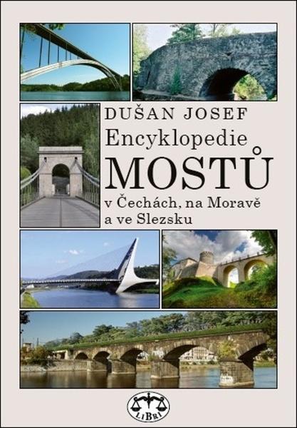 Levně Encyklopedie mostů v Čechách, na Moravě a ve Slezsku