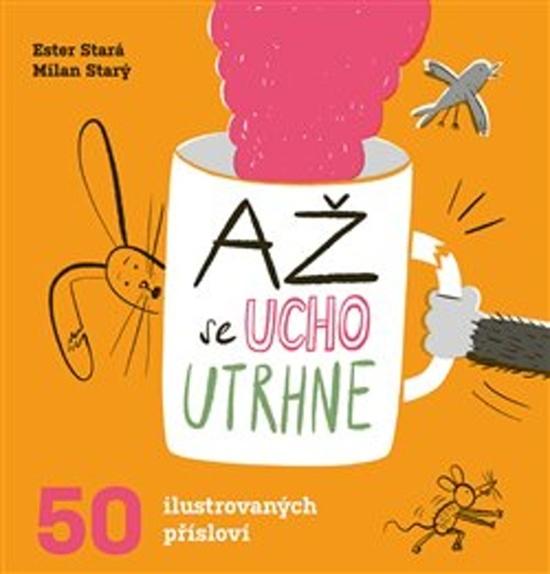 Až se ucho utrhne - 978-80-7432-930-2