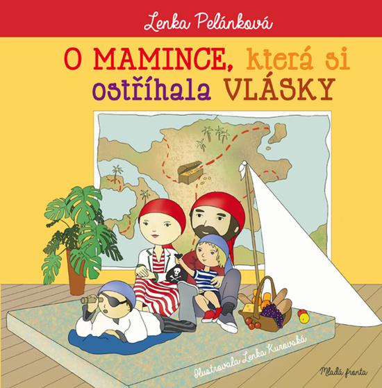 O mamince, která si ostříhala vlásky - 978-80-204-5435-5