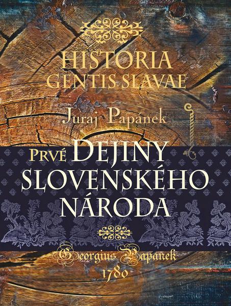 Prvé dejiny slovenského národa - 978-80-8046-898-9
