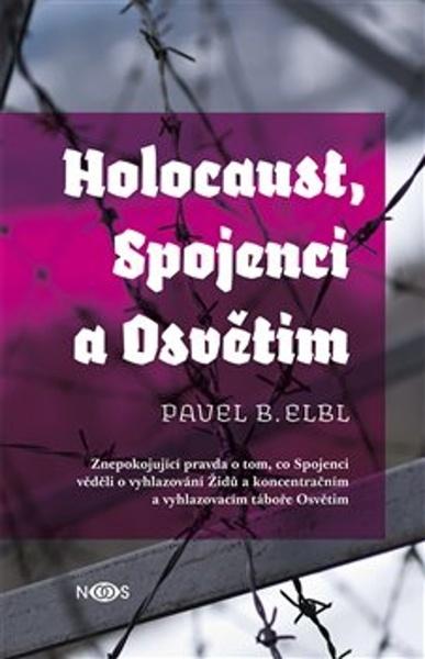 Holocaust, Spojenci a Osvětim - 978-80-88117-00-1