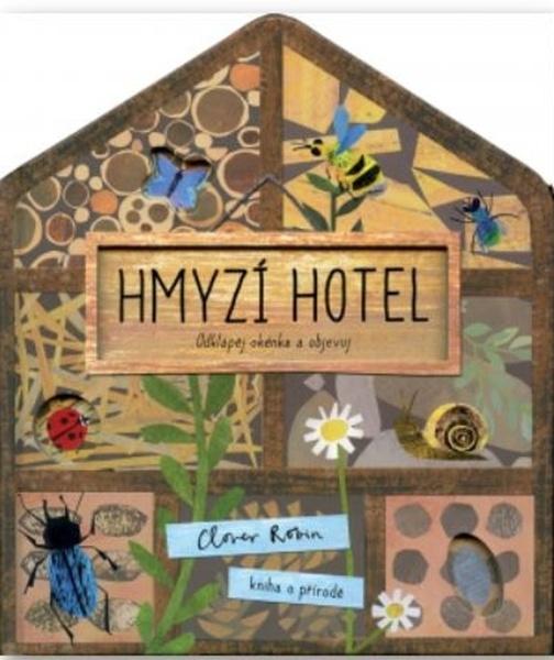 Hmyzí hotel - 978-80-256-2715-0
