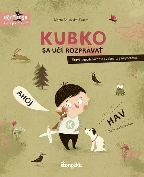 Kubko sa učí rozprávať - 978-80-551-7148-7