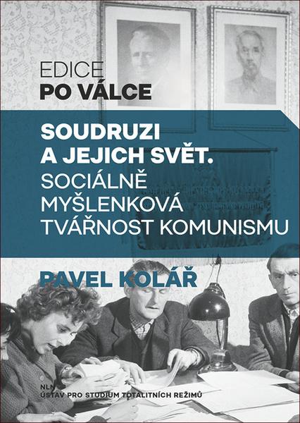 Soudruzi a jejich svět - 978-80-7422-592-5