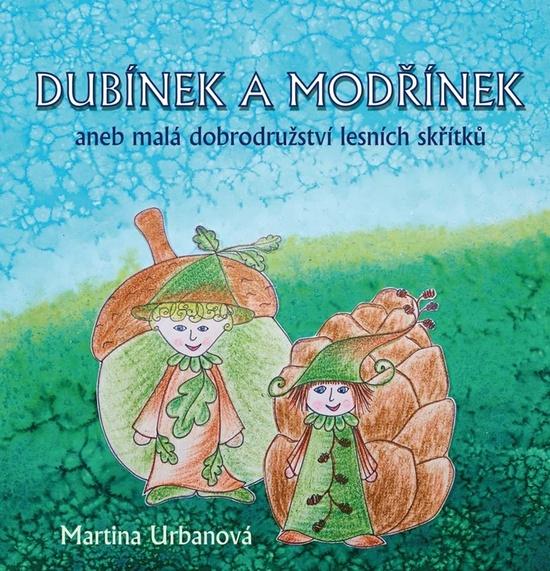 Dubínek a Modřínek - 978-80-88298-81-6