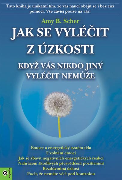 Levně Jak se vyléčit z úzkosti