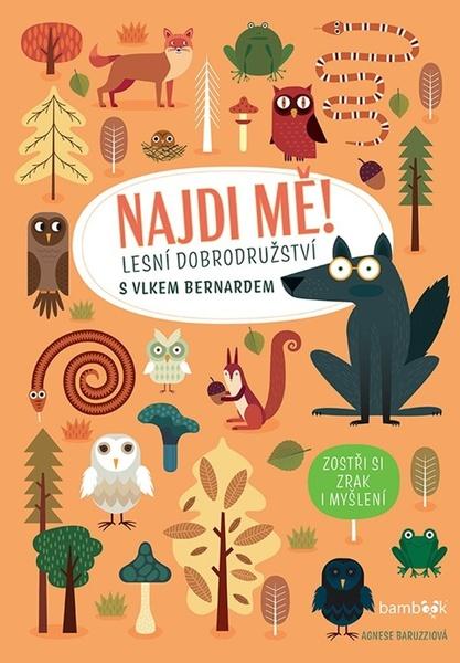 Levně Najdi mě! Lesní dobrodužství