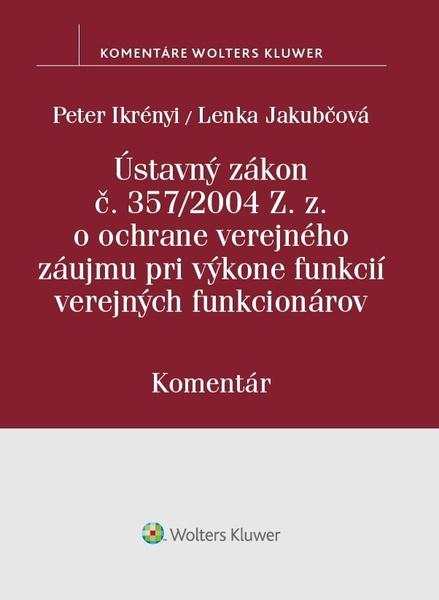 Levně Ústavný zákon o ochrane verejného záujmu