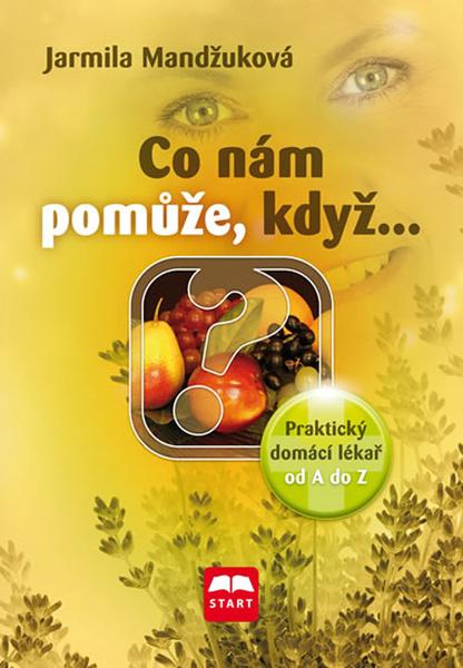 Co nám pomůže, když… - 978-80-86231-66-2