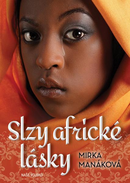 Slzy africké lásky - 978-80-206-1836-8