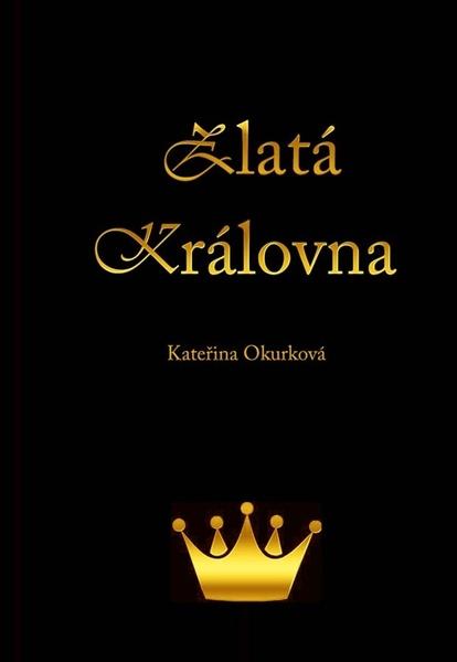 Levně Zlatá královna