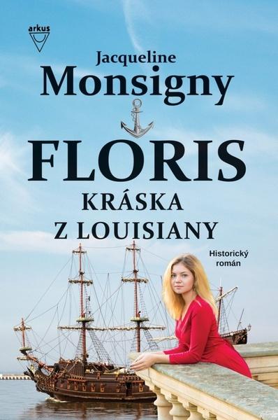 Levně Floris Kráska z Louisiany