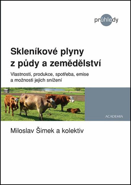 Skleníkové plyny z půdy a zemědělství - 978-80-200-3011-5
