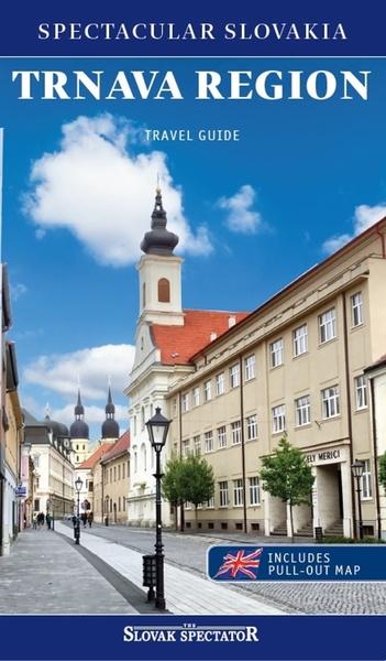 Trnava region Travel guide - 978-80-89988-03-7
