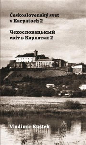 Československý svet v Karpatoch 2 - 978-80-973455-0-1
