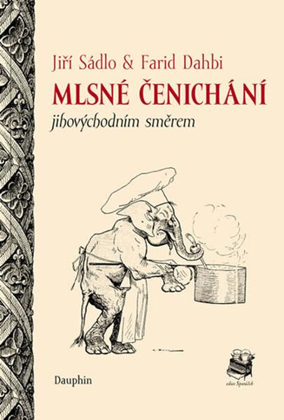 Levně Mlsné čenichání jihovýchodním směrem