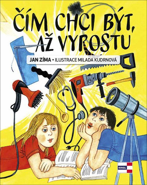 Čím chci být, až vyrostu - 978-80-88104-65-0