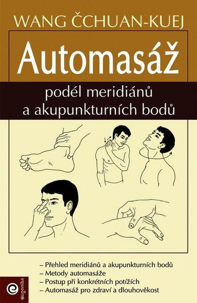 Levně Automasáž podél meridianu a akupunkturních bodů