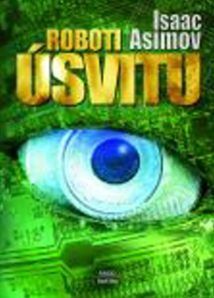 Roboti úsvitu - 978-80-7387-595-4