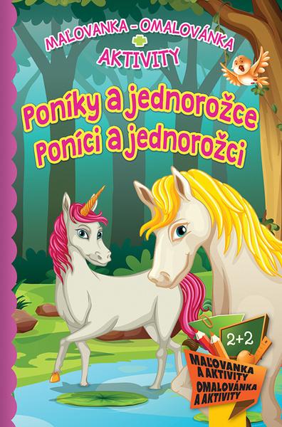 Levně Poníky a jednorožce Poníci a jednorožci