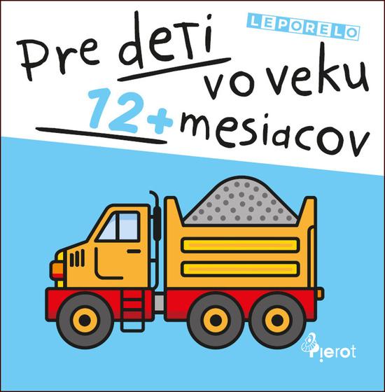 Levně Pre deti vo veku 12+ mesiacov