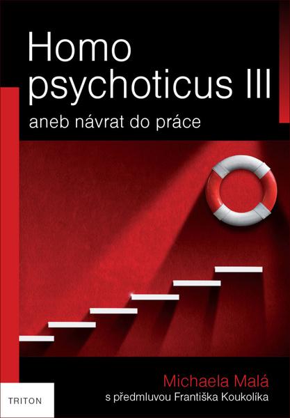 Levně Homo psychoticus III