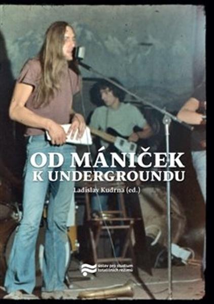 Od mániček k undergroundu - 978-80-88292-57-9