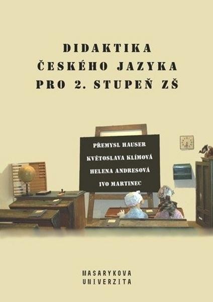 Didaktika českého jazyka pro 2. stupeň ZŠ - 978-80-210-9489-5