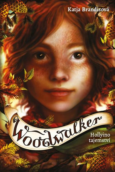 Levně Woodwalker Hollyino tajemství