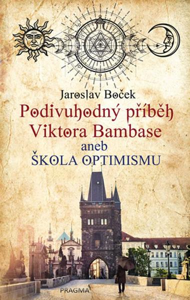 Podivuhodný příběh Viktora Bambase - 978-80-7617-806-9