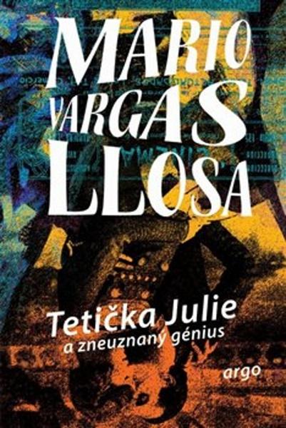 Levně Tetička Julie a zneuznaný génius