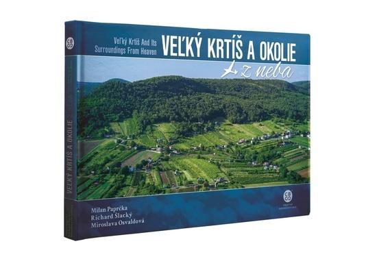 Veľký Krtíš a okolie z neba - 9788081442827