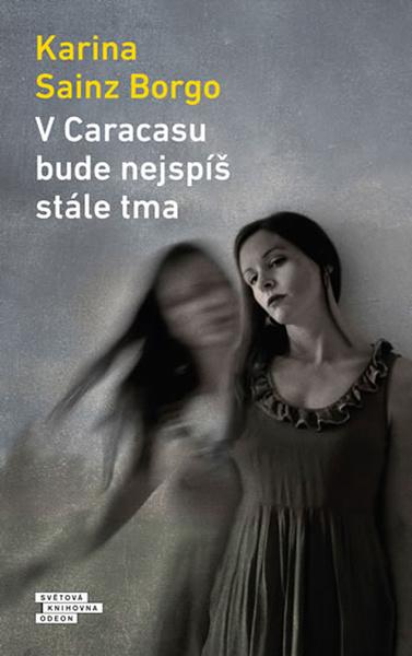 V Caracasu bude nejspíš stále tma - 978-80-207-1947-8