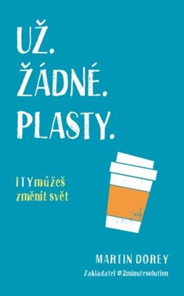 Už žádné plasty - 978-80-7585-733-0