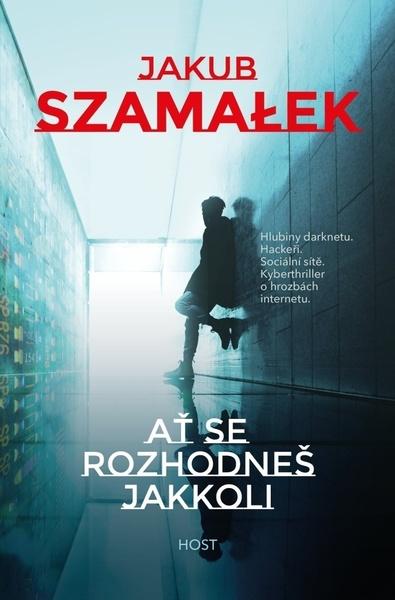 Ať se rozhodneš jakkoli - 978-80-275-0153-3