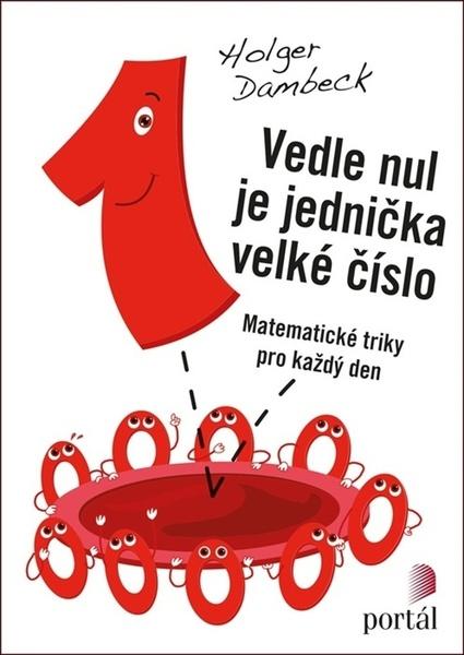 Levně Vedle nul je jednička velké číslo