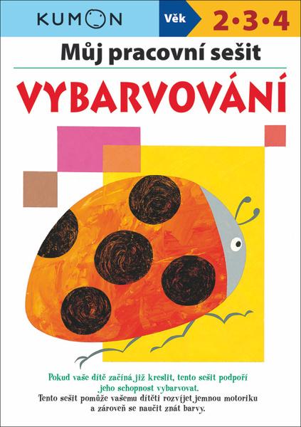 Můj pracovní sešit Vybarvování - 978-80-256-2755-6